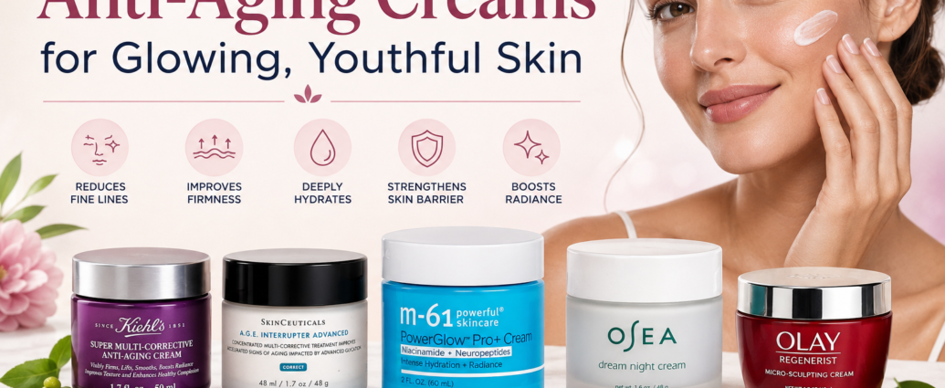 The 10 Best Anti-Aging Creams