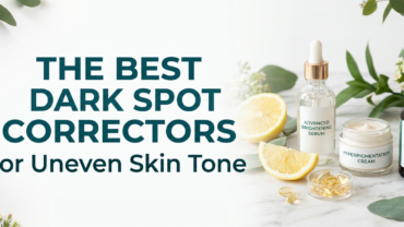 The Best Dark Spot Correctors for Uneven Skin Tone